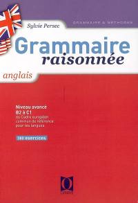 Grammaire raisonnée anglais : lycée