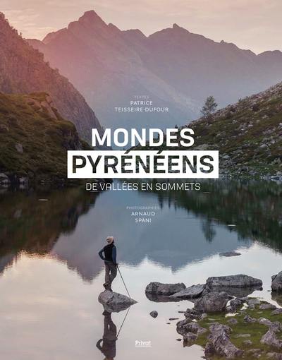 Mondes pyrénéens : de vallées en sommets