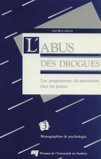 L'abus des drogues : programmes de prévention chez les jeunes