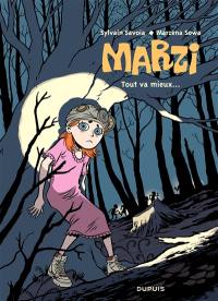 Marzi. Vol. 6. Tout va mieux...