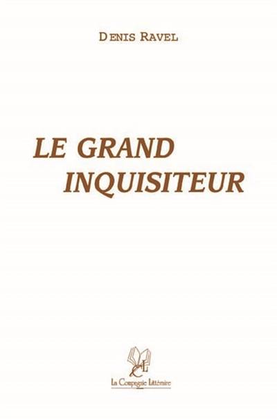 LE GRAND INQUISITEUR