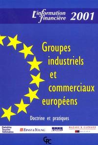 Groupes industriels et commerciaux européens 2001 : doctrine et pratiques