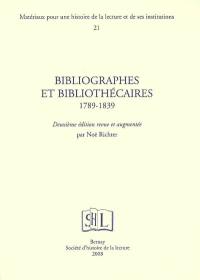 Bibliographes et bibliothécaires : 1789-1839