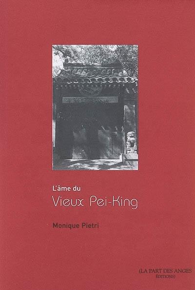 L'âme du vieux Pei-King