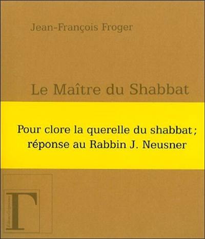 Le maître du shabbat