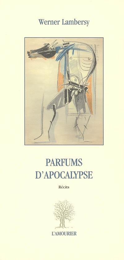 Parfums d'apocalypse