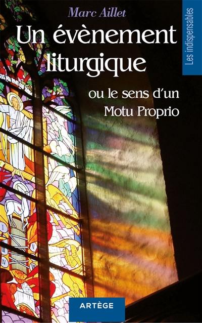 Un événement liturgique ou Le sens d'un motu proprio