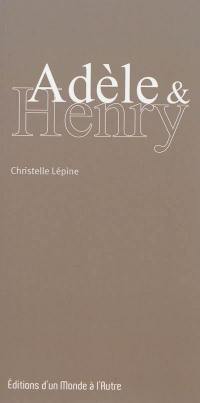 Adèle & Henry