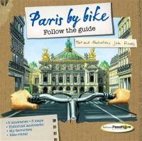 Paris by bike : follow the guide