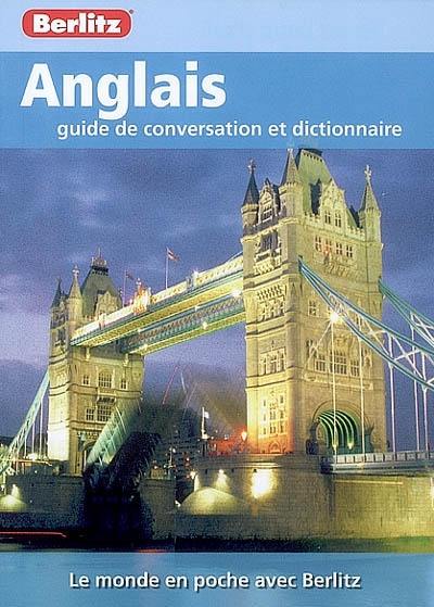 Anglais : guide de conversation et dictionnaire