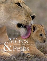 Mères & petits : une éternelle histoire d'amour