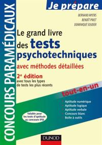 Le grand livre des tests psychotechniques : avec méthodes détaillées