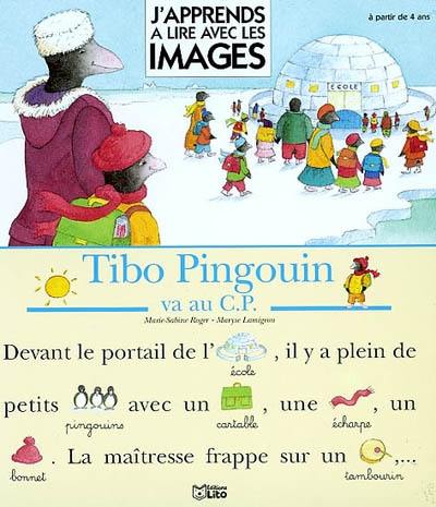 Tibo pingouin va au CP