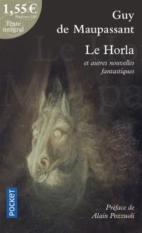 Le Horla : et autres nouvelles fantastiques