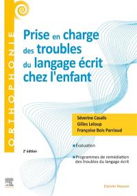 Prise en charge des troubles du langage écrit chez l'enfant