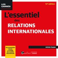 L'essentiel des relations internationales : une présentation vivante et actuelle de la société internationale