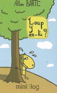 Loup y es-tu ?