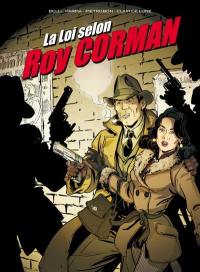 La loi selon Roy Corman