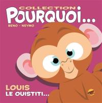 Louis le ouistiti...