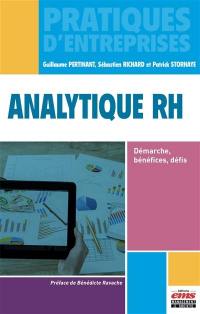 Analytique RH : démarche, bénéfices, défis