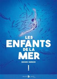 Les enfants de la mer. Vol. 1