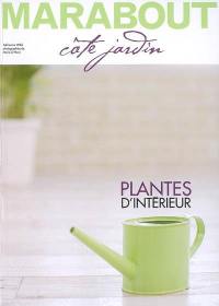 Spécial plantes d'intérieur