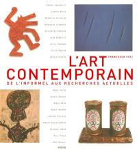 L'art contemporain : de l'informel aux recherches actuelles