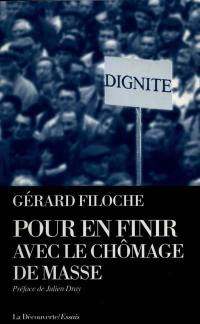 Pour en finir avec le chômage de masse