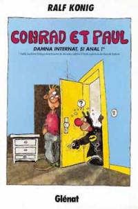 Conrad et Paul. Vol. 4. Damna Internat, si anal !