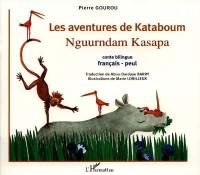 Les aventures de Kataboum. Nguurndam Kasapa