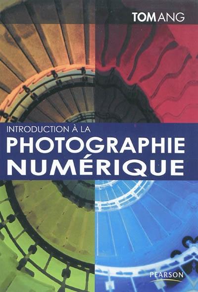 Introduction à la photographie numérique