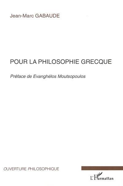 Pour la philosophie grecque