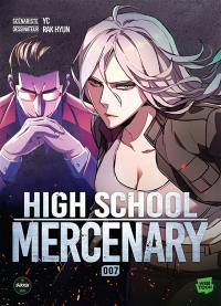 High school mercenary. Vol. 7