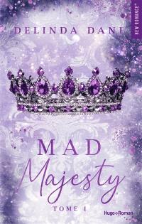 Mad majesty. Vol. 1