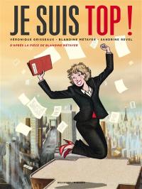 Je suis top ! : liberté, égalité, parité