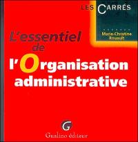 L'essentiel de l'organisation administrative