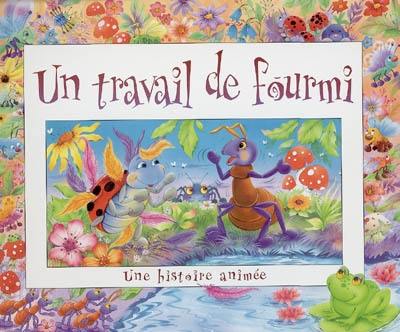 Un travail de fourmi