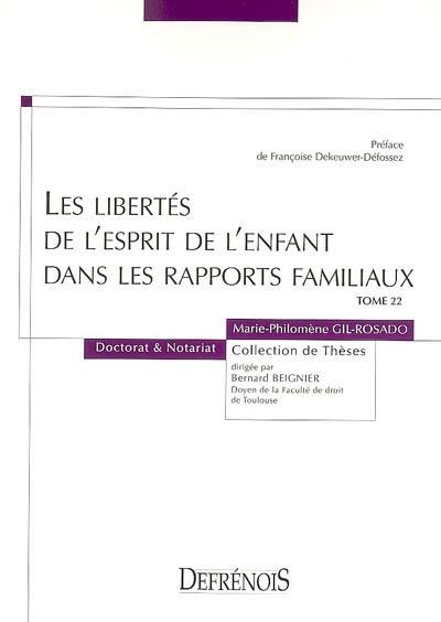 Les libertés de l'esprit de l'enfant dans les rapports familiaux