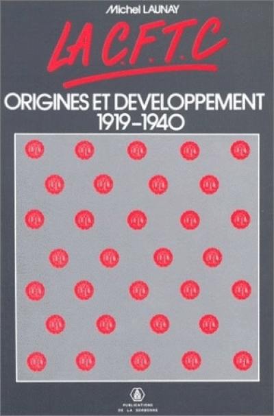 La CFTC : origines et développement, 1919-1940