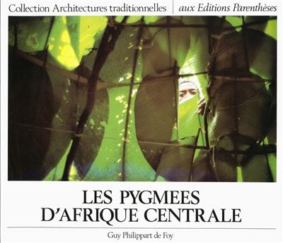 Les Pygmées d'Afrique centrale