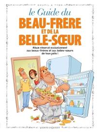 Le guide du beau-frère et de la belle-soeur