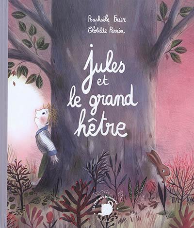 Jules et le grand hêtre