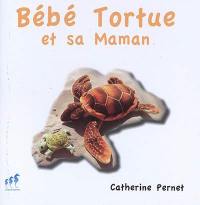 Bébé Tortue. Vol. 2. Bébé Tortue et sa maman