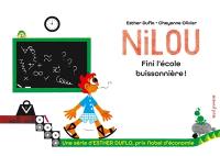 Une série d'Esther Duflo, prix Nobel d'économie. Vol. 1. Nilou : fini l'école buissonnière !