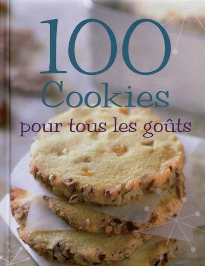 100 cookies pour tous les goûts