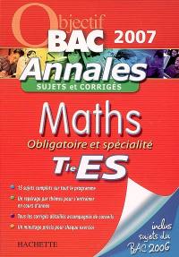 Maths obligatoire et spécialité terminale ES : sujets et corrigés