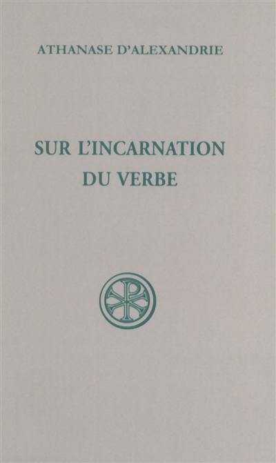 Sur l'incarnation du Verbe