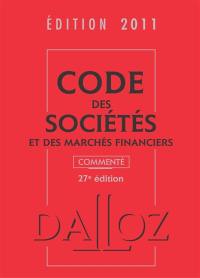 Code des sociétés et des marchés financiers 2011, commenté