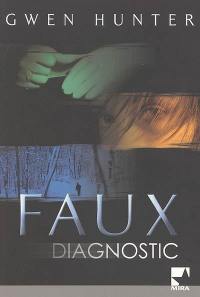 Faux diagnostic