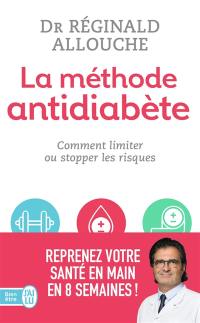 La méthode antidiabète : comment limiter ou stopper les risques